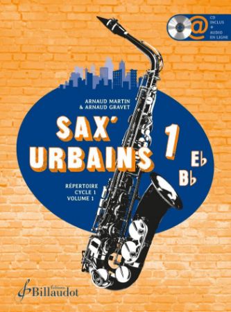 MARTIN/GRAVET:SAX'URBAINS VOL.1 + CD + AUDIO ONLINE