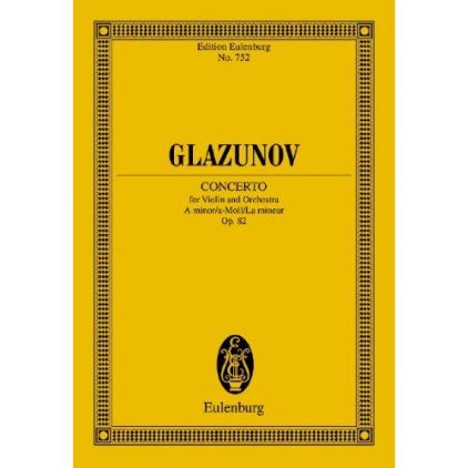 GLAZUNOV:VIOLIN CONCERTO A-MOLL OP.82 STUDY SCORE