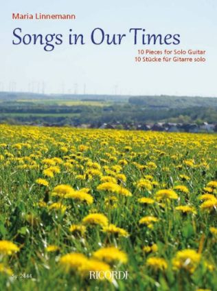 LINNEMANN:SONGS IN OUR TIMES SOLO GUITAR