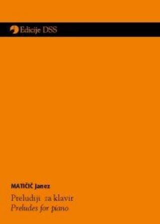 MATIČIČ:PRELUDIJI ZA KLAVIR