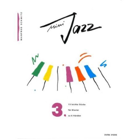 SCHMITZ:MINI JAZZ  VOL.3 FOR 6 HANDS