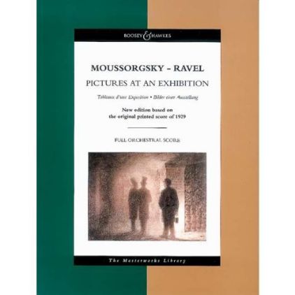 MOUSSORGSKY/RAVEL:PICTURES AT AN EXHIBITION NEW EDITION FULL SCORE