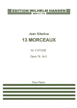 SIBELIUS:13 MPRCEAUX NR.2 ETUDE OP.76