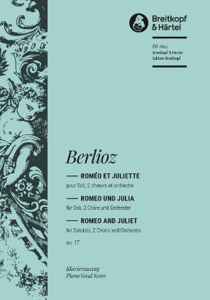 BERLIOZ:ROMEO AND JULIET OP.17 VOCAL SCORE