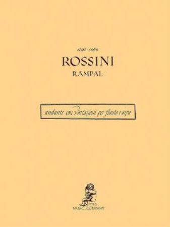 ROSSINI/RAMPAL:ANDANTE CON VARIAZIONI PER FLAUTO E ARPA