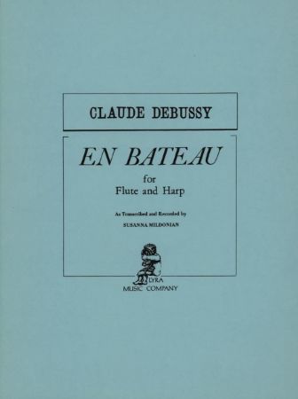 DEBUSSY:EN BATEAU FOR FLUTE AND HARP