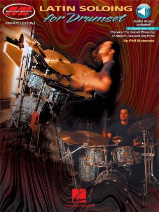 MATURANO:LATIN SOLOING FOR DRUMSET + AUDIO ACCESS