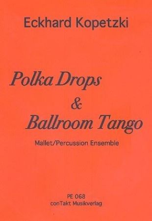KOPETZKI:POLKA DROPS & BALLROOM TANGO