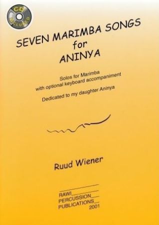 WIENER:SEVEN MARIMBA SONGS FOR ANINYA +CD