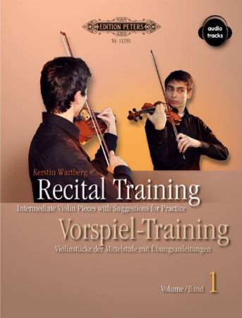 WARTBERG:RECITAL TRAINING VOL.1 INTERMEDIATE VIOLIN PIECES + AUDIO ACCESS