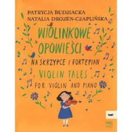 BUDZIACKA:VIOLIN TALES FOR VIOLIN AND PIANO
