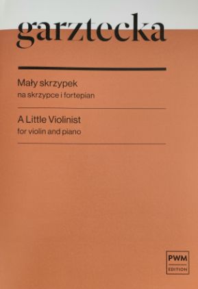 GARZTECKA:A LITTLE VIOLINIST FOR VIOLIN AND PIANO