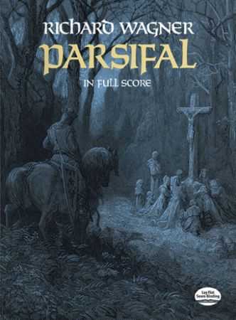 WAGNER:PARSIFAL,FULL SCORE