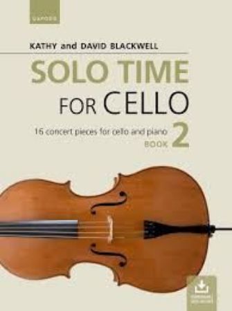 BLACKWELL:SOLO TIME FOR CELLO BOOK 2 CELLO AND PIANO + AUDIO ACCESS