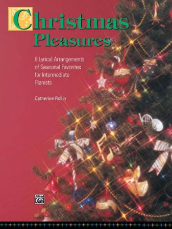 ROLLIN:CHRISTMAS PLEASURES INTERMEDIATE PIANO