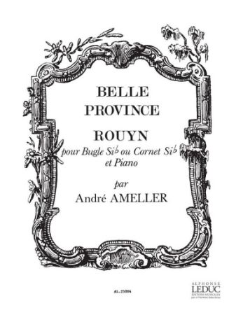 AMELLER:BELLE PROVINCE ROUYN TRUMPET AND PIANO