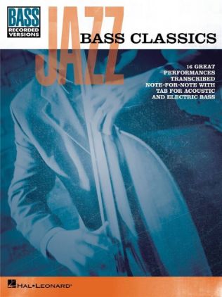 JAZZ BASS CLASSICS RECORDED VERSIONS