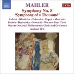 MAHLER:SYMPHONY MO.8 "SYMPHONY OF A THOUSAND"/WIT 2CD