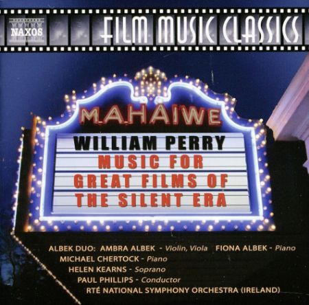 PERRY:MUSIC FOR GREAT FILMS OF THE SILENT ERA