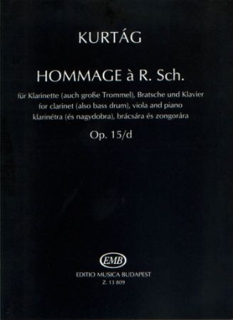 KURTAG:HOMMAGE A R.SCHUMANN CLARINET,VIOLA AND PIANO OP.15/d