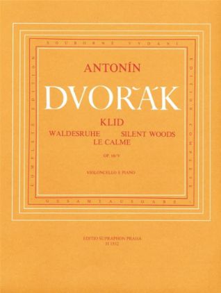 DVORAK:SILENT WOODS OP.68 NO.5 CELLO AND PIANO
