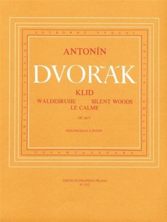 DVORAK:SILENT WOODS OP.68 NO.5 CELLO AND PIANO