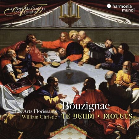BOUZIGNAC:TE DEUM,MOTETS/LES ARTS FLORISSANTS/CHRISTIE