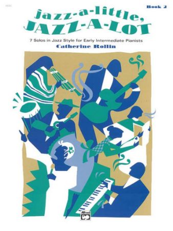 ROLLIN:JAZZ-A-LITTLE JAZZ-A-LOT BOOK 2