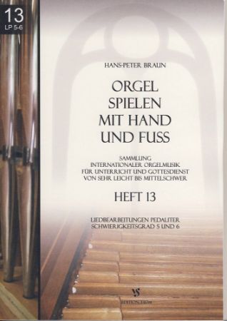 BRAUN:ORGEL SPIELEN MIT HAND UND FUSS 13