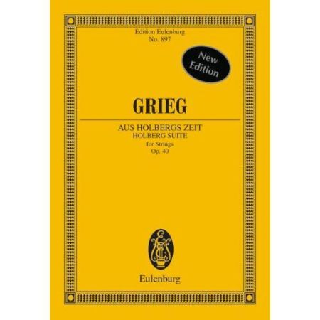 GRIEG:AUS HOLBERGS ZEIT OP.40 FOR STRINGS STUDY SCORE