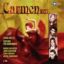BIZET:CARMEN/KOŽENA/KAUFMANN/SMORIGINAS 2CD