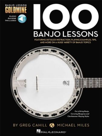 CAHILL/MILES:100 BANJO LESSONS + AUDIO ACCESS
