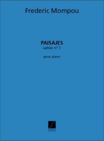 MOMPOU:PAISAJES 1 FOR PIANO