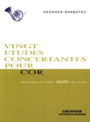 BARBOTEU:VINGT ETUDES CONCERTANTES POUR COR