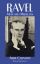 ORENSTEIN:RAVEL MAN AND MUSICIAN