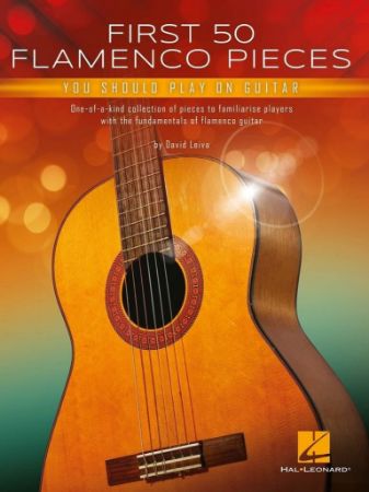 FIRST 50 FLAMENCO PIECES YOU SHOULD PLAY ON GUITAR