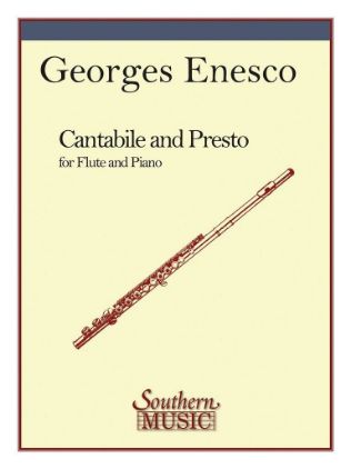 ENESCO:CANTABILE AND PRESTO FOR FLUTE PIANO