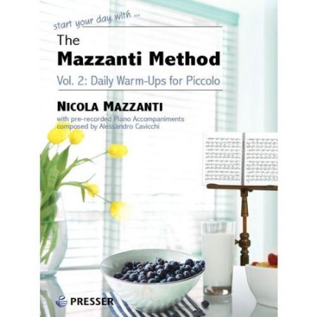 MAZZANTI:METHOD DAILY WARM-UPS FOR PICCOLO VOL.2