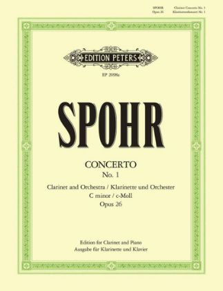 SPOHR:CLARINET CONCERTO C-MOLL OP.26 CLARINET AND PIANO