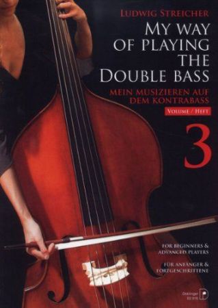 STREICHER:MY WAY OF PLAYING THE DOUBLE BASS VOL.3