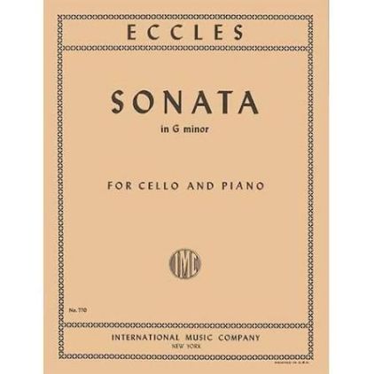 ECCLES:SONATA IN  G-MINOR FOR CELLO AND PIANO