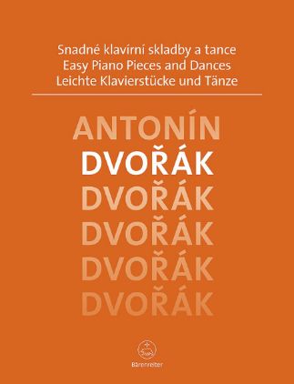 DVORAK:EASY PIANO PIECES AND DANCES