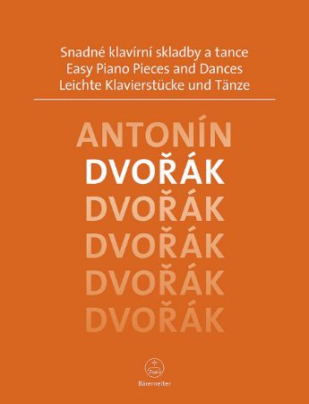 DVORAK:EASY PIANO PIECES AND DANCES