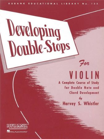 WHISTLER:DEVELOPING DOUBLE-STOPS FOR VIOLIN