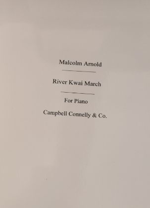 ARNOLD:THE RIVER KWAI MARCH PIANO