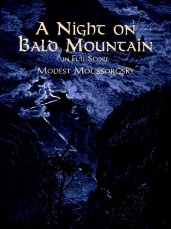 MOUSSORGSKY:A NIGHT ON BALD MOUNTAIN FULL SCORE