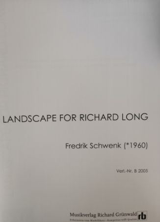 SCHWENK:LANDSCAPE FOR RICHARD LONG