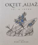 RUDI BUČAR:TE,U ISTRE/OKTET ALJAŽ