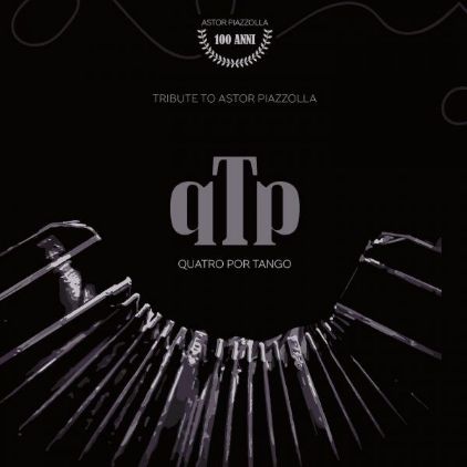 TRIBUTE TO ASTOR PIAZZOLLA/Quatro Por Tango
