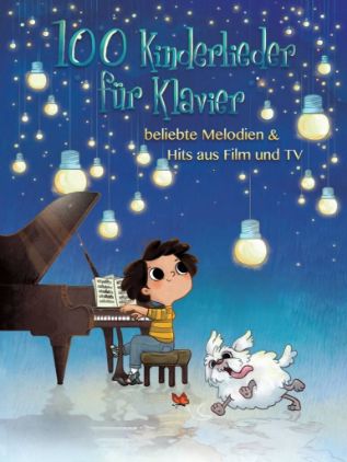 100 KINDERLIEDER FUR KLAVIER HITS AUS FILM UND TV
